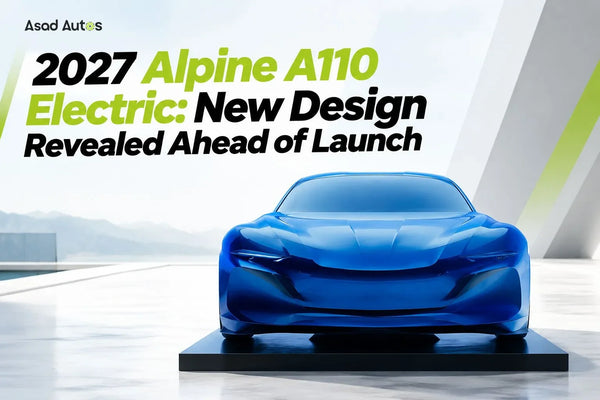 2027 Alpine A110 Electric: New Design Revealed Ahead of Launch