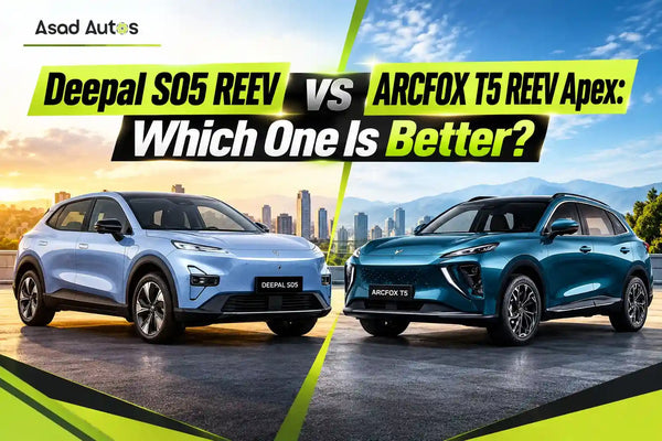 Deepal S05 REEV vs ARCFOX T5 REEV Apex: Which One Is Better?