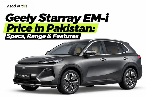Geely Starray EM-i Price in Pakistan: Specs, Range & Features