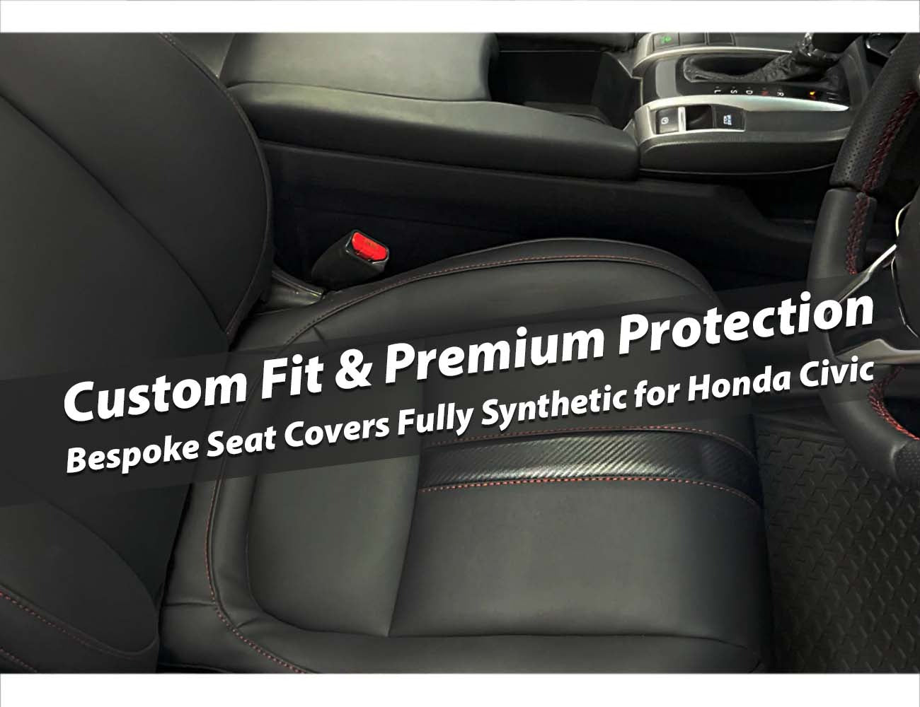 Bespoke Fully Synthetic Seat Covers for Honda Civic 2016-2021, providing a custom fit, premium protection, and stylish design for your car’s interior.