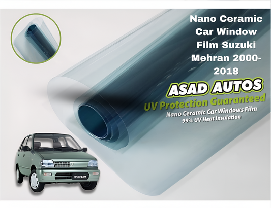 Nano Ceramic UV Protection Film For Suzuki Mehran 2000–2018 Model — Superior UV & Heat Shield