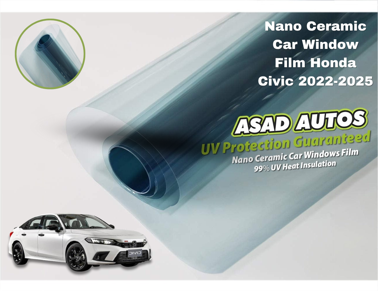Nano Ceramic UV Protection Film for Honda Civic 2022–2025 – Heat & Glare Resistant Tint