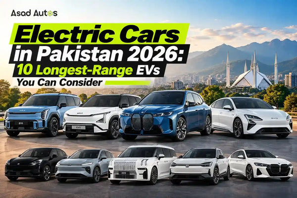 Electric Cars in Pakistan 2026: 10 Longest-Range EVs You Can Consider