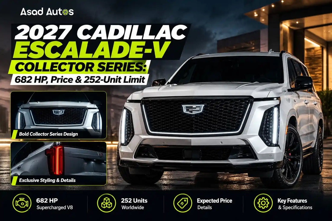 2027 Cadillac Escalade-V Collector Series with 682 HP, limited production of 252 units, and luxury SUV features | Asad Autos