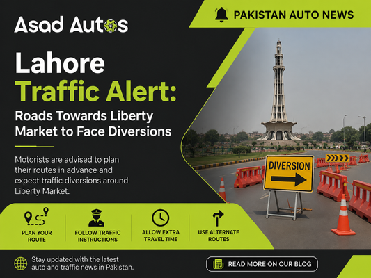 PAKISTAN AUTO NEWS Lahore Traffic Alert: Roads Towards Liberty Market to Face Diversions