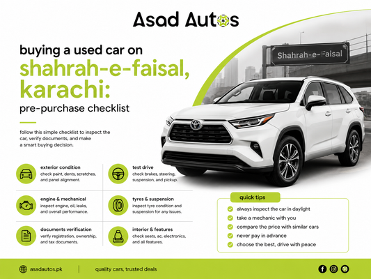 Buying a Used Car on Shahrah-e-Faisal, Karachi: Pre-Purchase Checklist