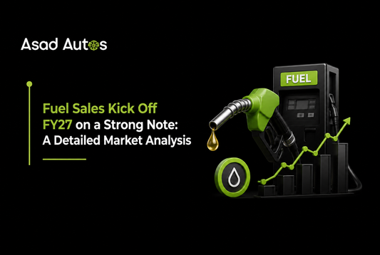 Fuel Sales Kick Off FY27 on a Strong Note: A Detailed Market Analysis