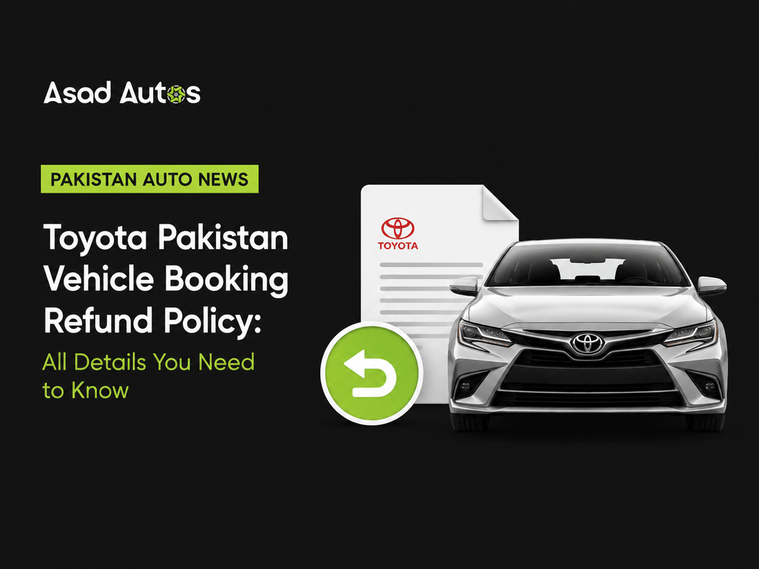 Understand the Toyota Pakistan vehicle booking refund policy, booking cancellation process, refund conditions