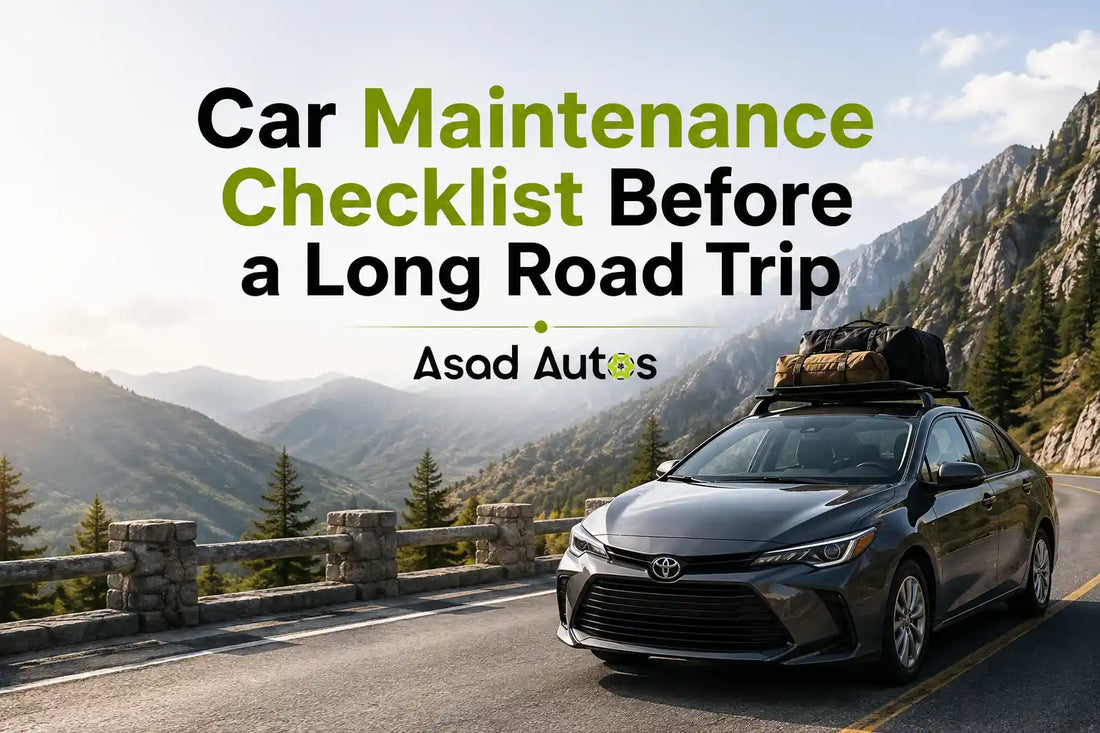 Car maintenance checklist before a long road trip