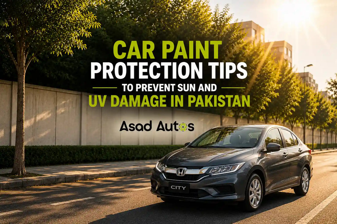 Car paint protection from sun and UV damage in Pakistan