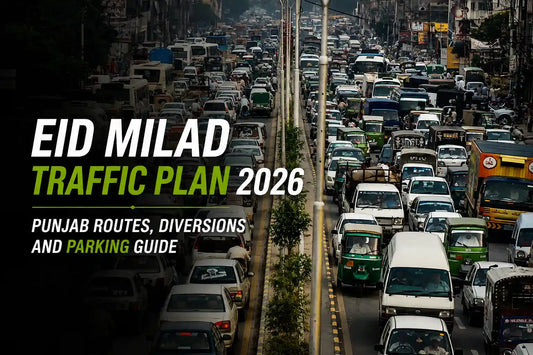 Eid Milad Traffic Plan 2026 Punjab routes diversions and parking guide