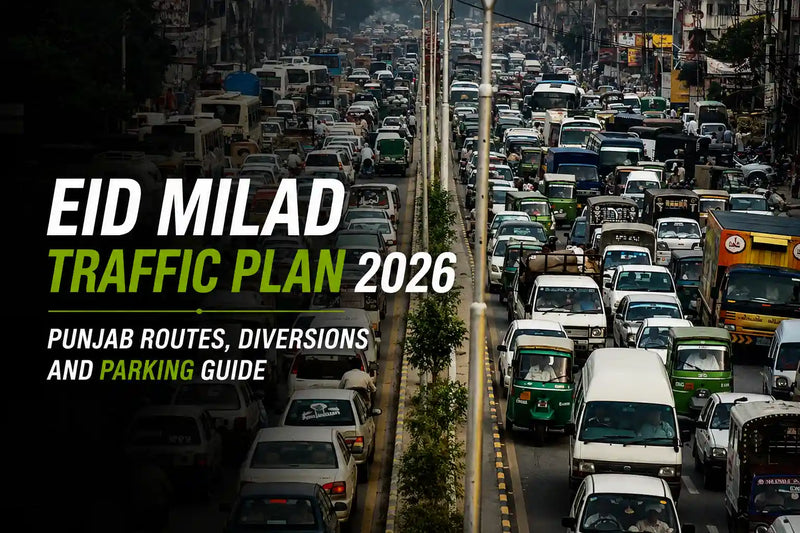 Eid Milad Traffic Plan 2026 Punjab routes diversions and parking guide