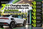 7 EV charging habits to help extend electric car battery life in Pakistan, including smart charging practices and battery care tips.