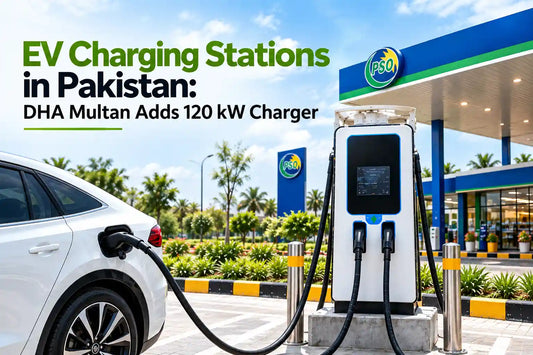 EV charging stations in Pakistan with 120 kW fast charger at DHA Multan