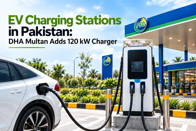 EV charging stations in Pakistan with 120 kW fast charger at DHA Multan