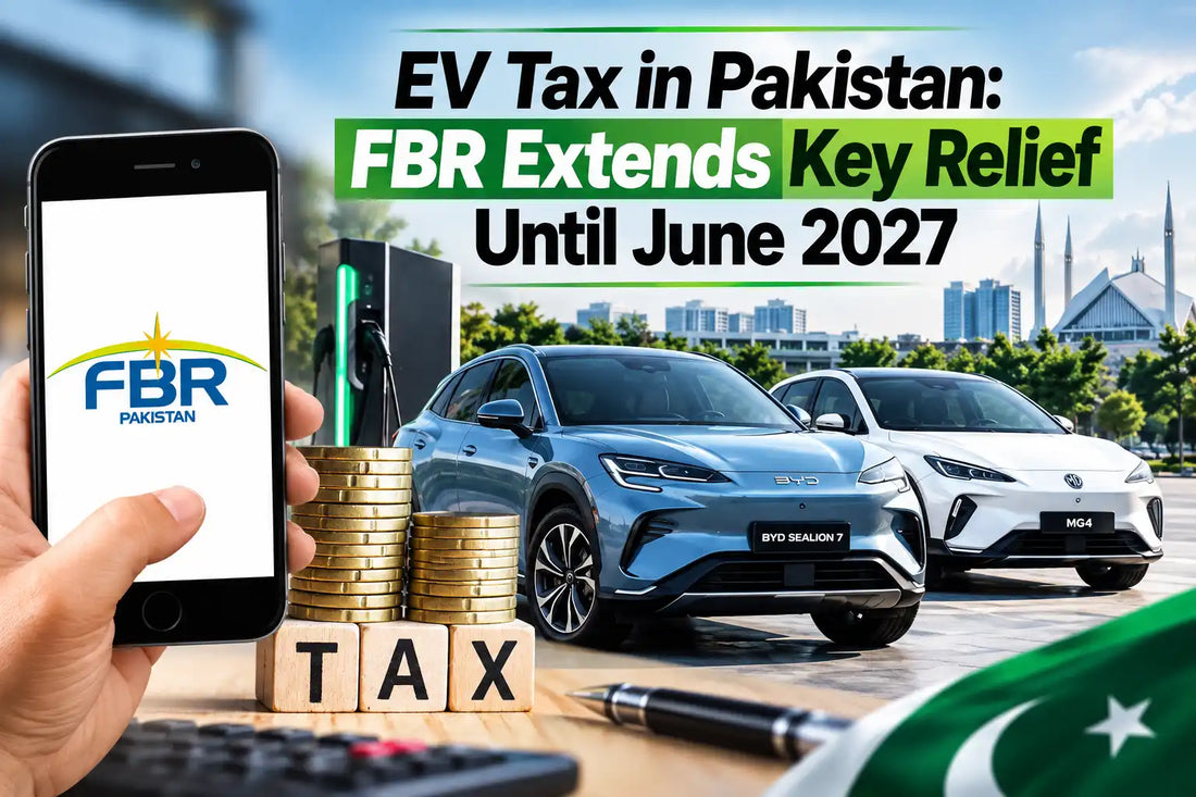EV tax in Pakistan as FBR confirms tax relief until June 2027