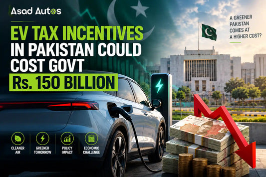 EV Tax Incentives in Pakistan could cost the government Rs. 150 billion a year