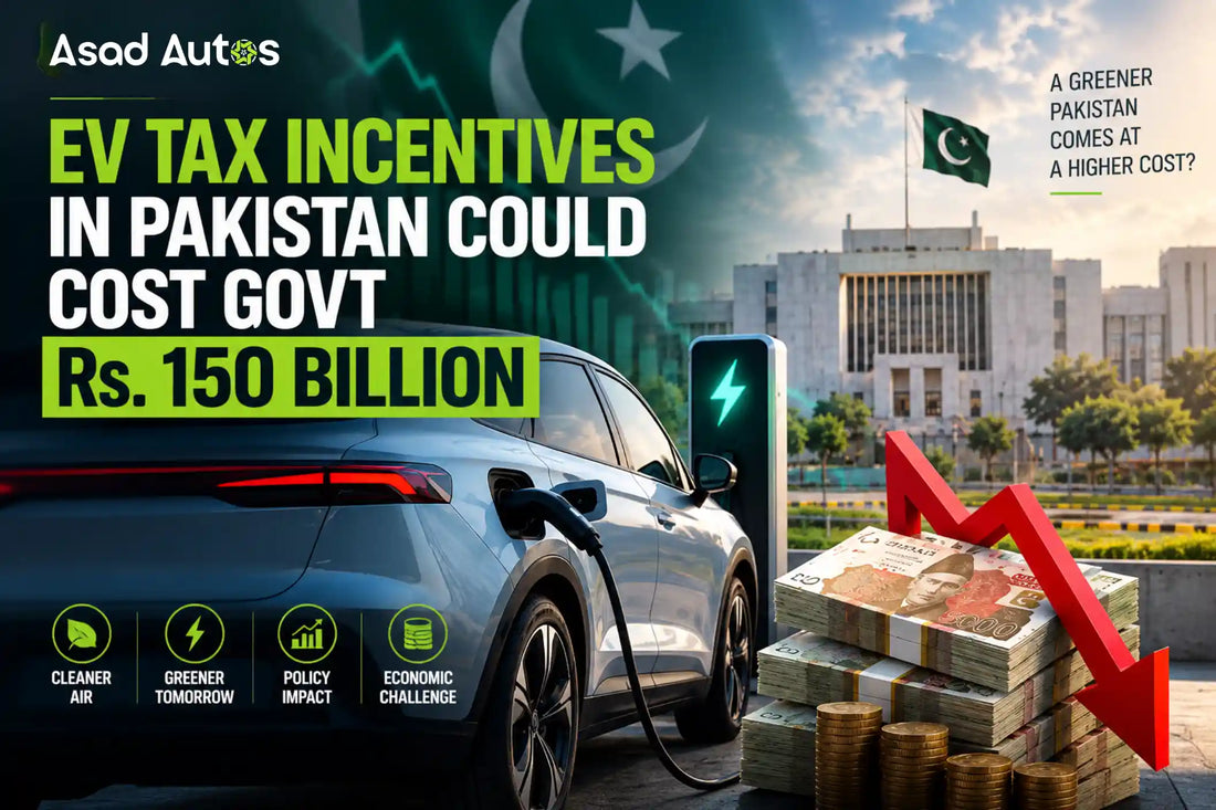 EV Tax Incentives in Pakistan could cost the government Rs. 150 billion a year