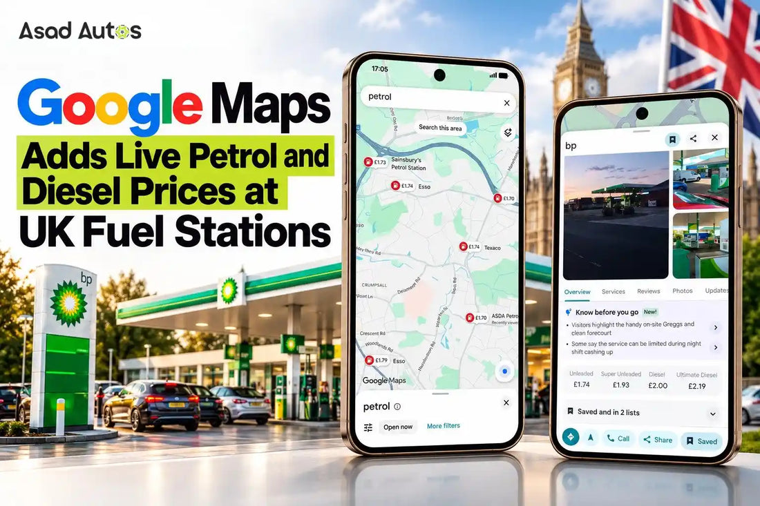 Google Maps showing live petrol and diesel prices at UK fuel stations | Asad Autos