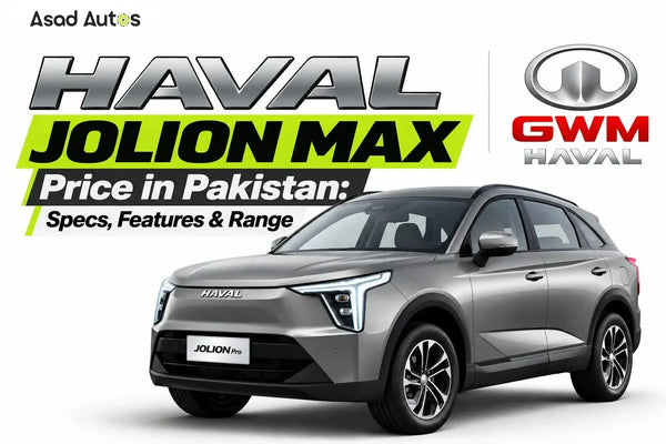 Haval Jolion Max Price in Pakistan: Specs, Features & Range