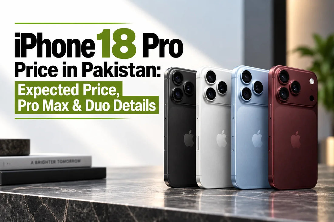 iPhone 18 Pro Price in Pakistan with Pro Max and iPhone Duo