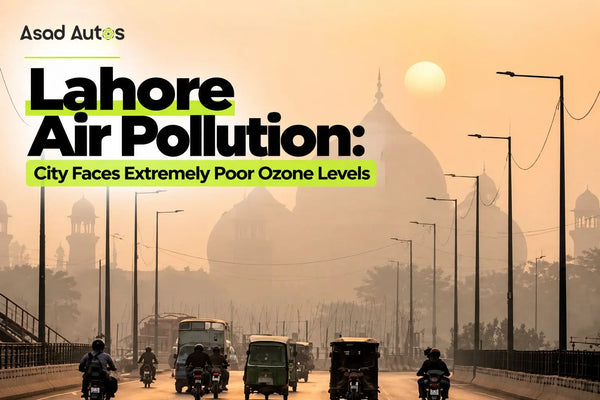 Lahore Air Pollution: City Faces Extremely Poor Ozone Levels