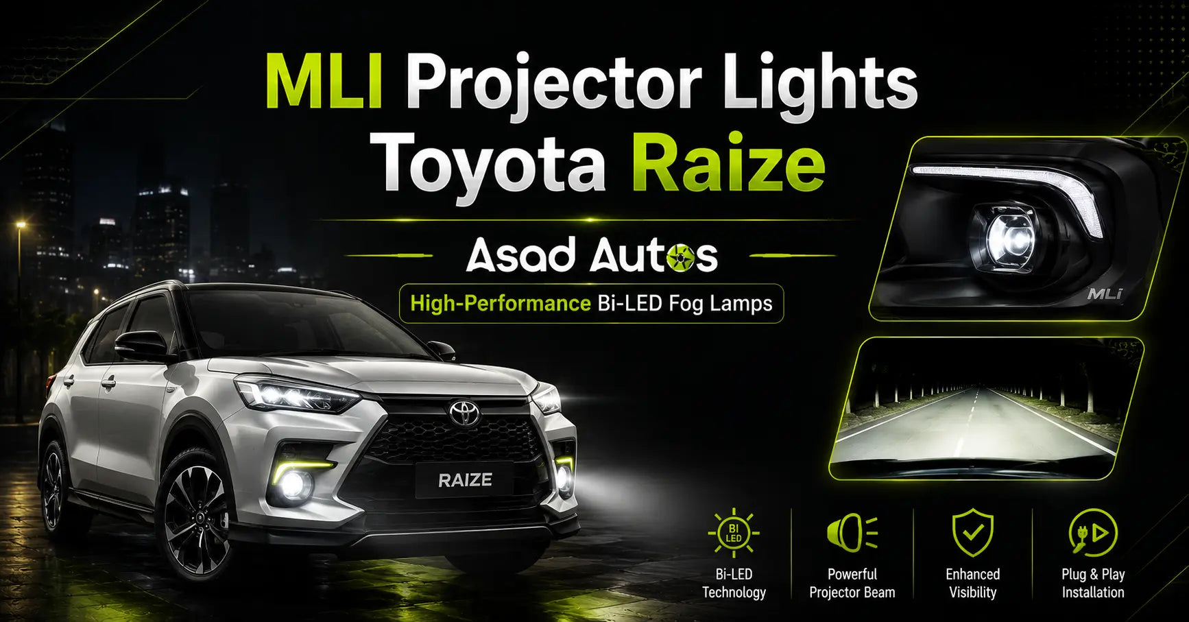 MLI Projector Lights for Toyota Raize – High-Performance Bi-LED Fog La ...
