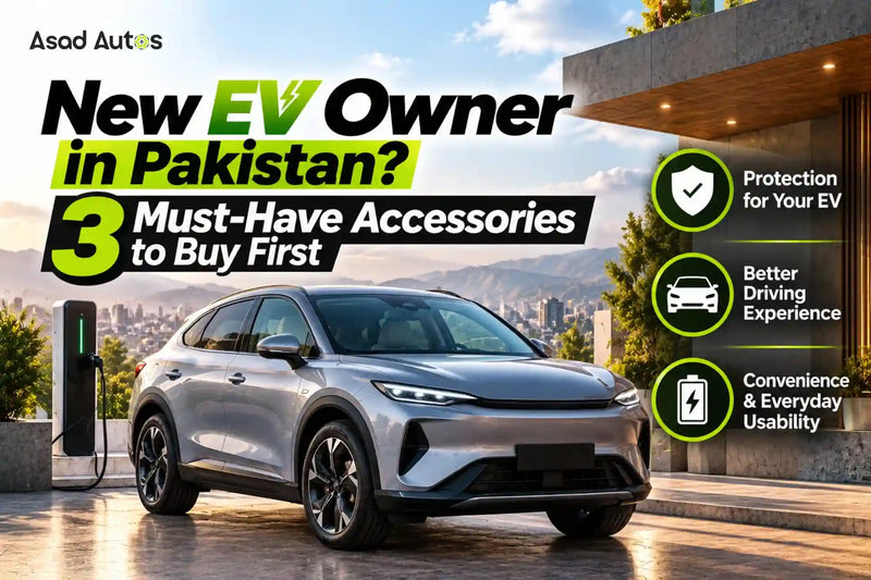Three must-have EV accessories for new electric car owners in Pakistan, including interior PPF, custom-fit floor mats and car top covers from Asad Autos.