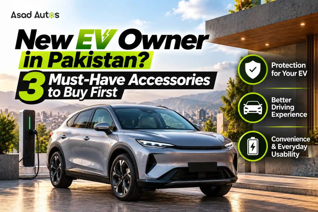 Three must-have EV accessories for new electric car owners in Pakistan, including interior PPF, custom-fit floor mats and car top covers from Asad Autos.