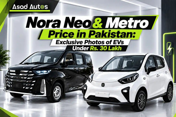 Nora Neo & Metro Price in Pakistan: Exclusive Photos of EVs Under Rs. 30 Lakh