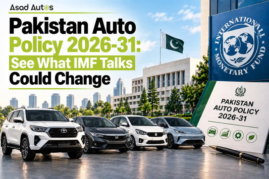 Pakistan Auto Policy 2026-31 IMF talks and latest update on auto industry