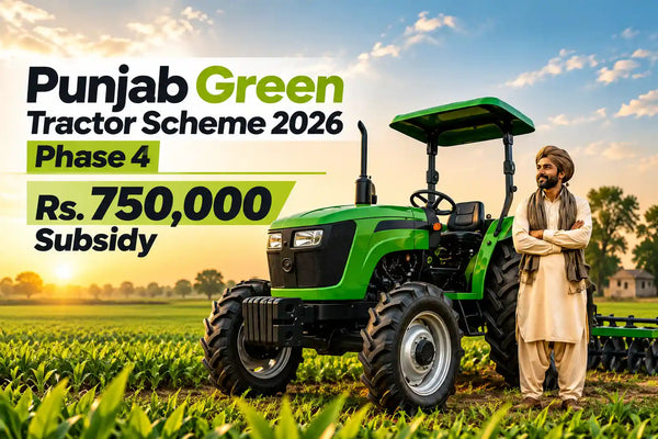 Punjab Green Tractor Scheme 2026 – Phase 4 Rs. 750,000 Subsidy