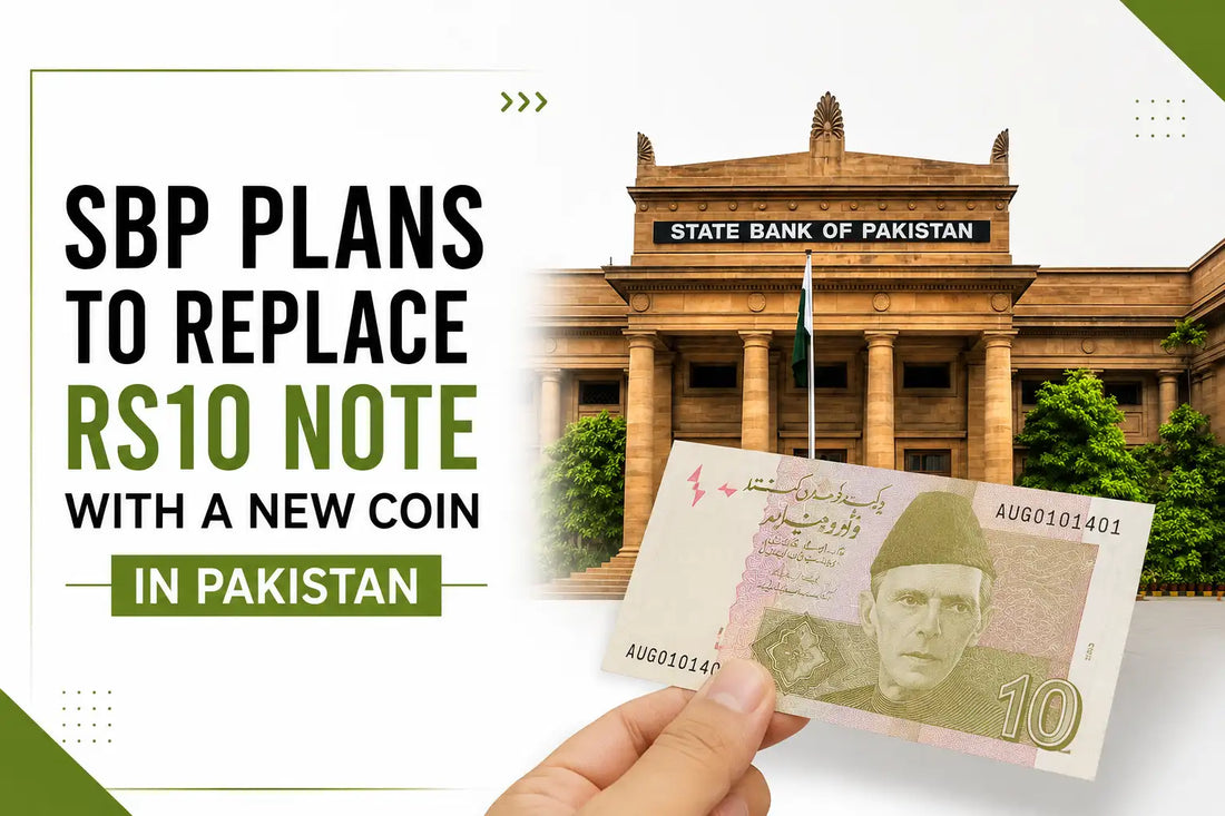 SBP plans to replace Pakistan's Rs10 currency note with a Rs10 coin
