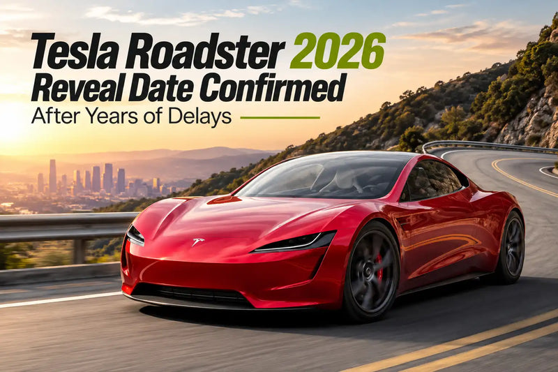 Tesla Roadster 2026 reveal date confirmed after years of delays