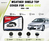 Weather shield top cover protecting Honda Civic 2006-2011 from rain and dust while parked outdoors - Asad Autos