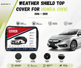 Weather shield top cover protecting Honda Civic 2016-2021 from rain and dust while parked outdoors - Asad Autos
