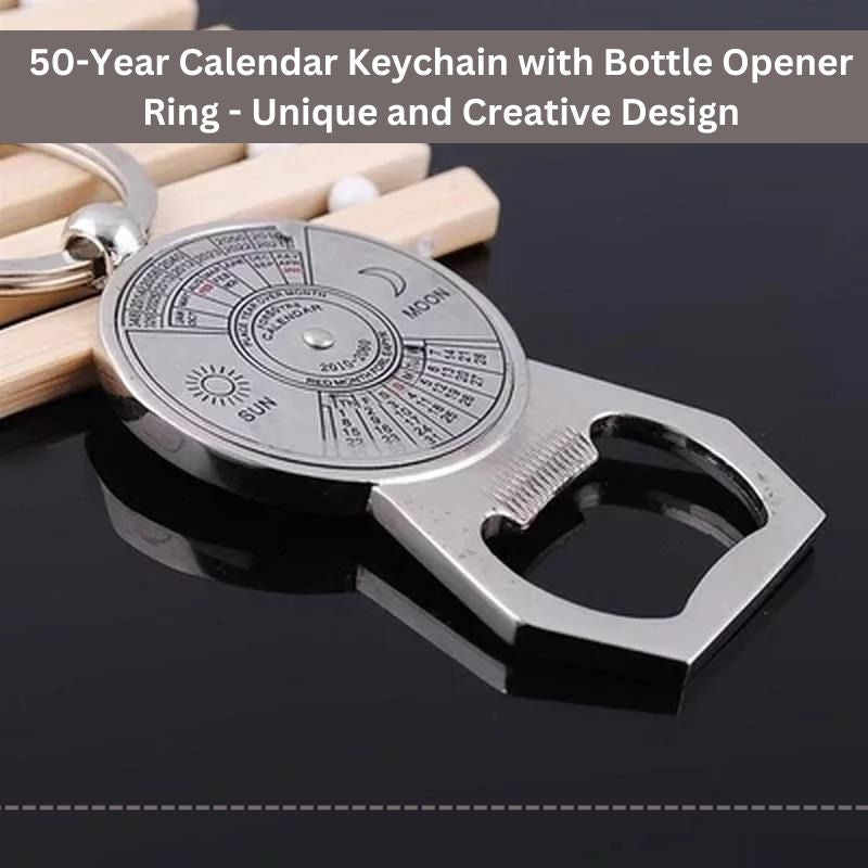 50-Year Calendar Keychain with Bottle Opener Ring - Unique and Creative Design