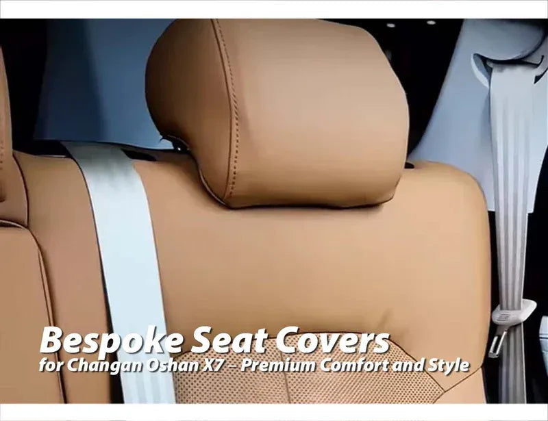 Bespoke Seat Covers for Changan Oshan X7 – Custom Fit & Premium Style
