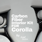Carbon Fiber Interior Kit For Toyota Corolla 2014–2024, Toyota Corolla Carbon Dashboard Trim, Corolla 2014–2024 Carbon Fiber Panel Cover, Premium Interior Upgrade for Toyota Corolla