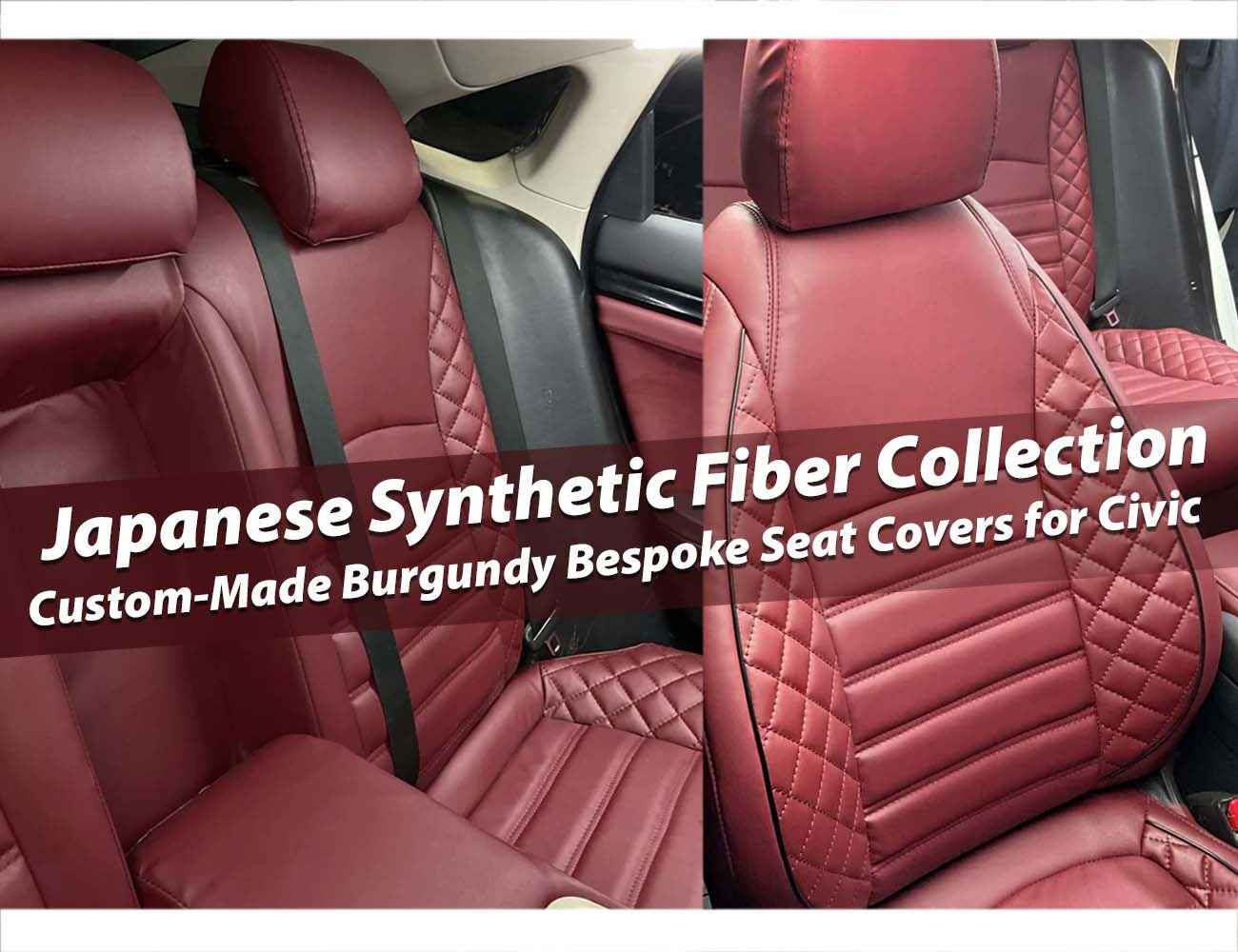 Custom-Made Burgundy Bespoke Seat Covers for Honda Civic | Japanese Synthetic Fiber Collection