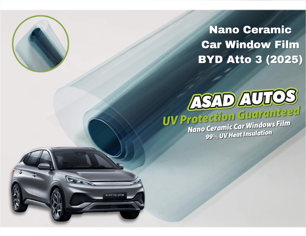 Nano Ceramic UV Protection Film Installed on BYD Atto 3 2025 – Heat & UV Blocking Tint

