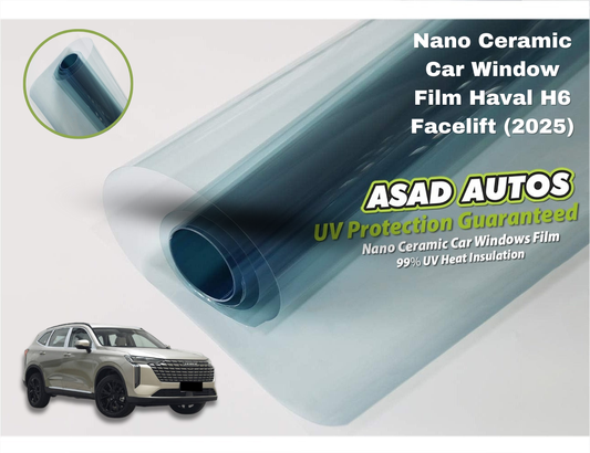 Nano Ceramic UV Protection Film Installed on Haval H6 Facelift 2025 – Premium Heat Shield Tint


