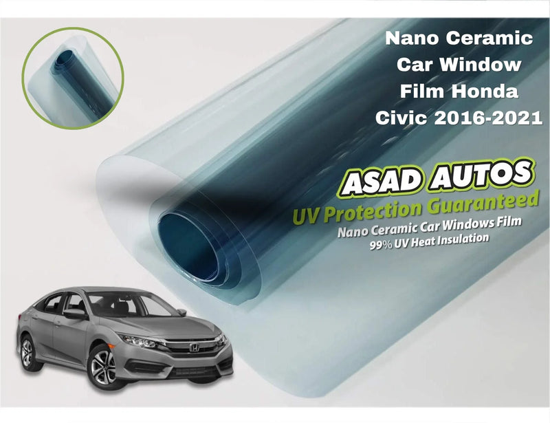 Nano Ceramic UV Protection Film for Honda Civic 2016–2021 – Premium Window Tint & Heat Shield
