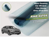 Nano Ceramic UV Protection Film for Honda Civic 2016–2021 – Premium Window Tint & Heat Shield
