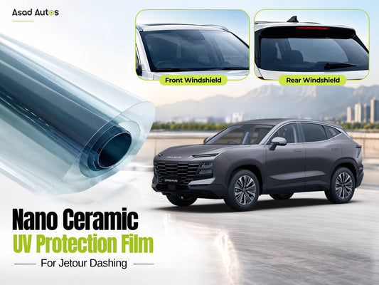 Nano Ceramic UV Protection Film for Jetour Dashing 2025–2026