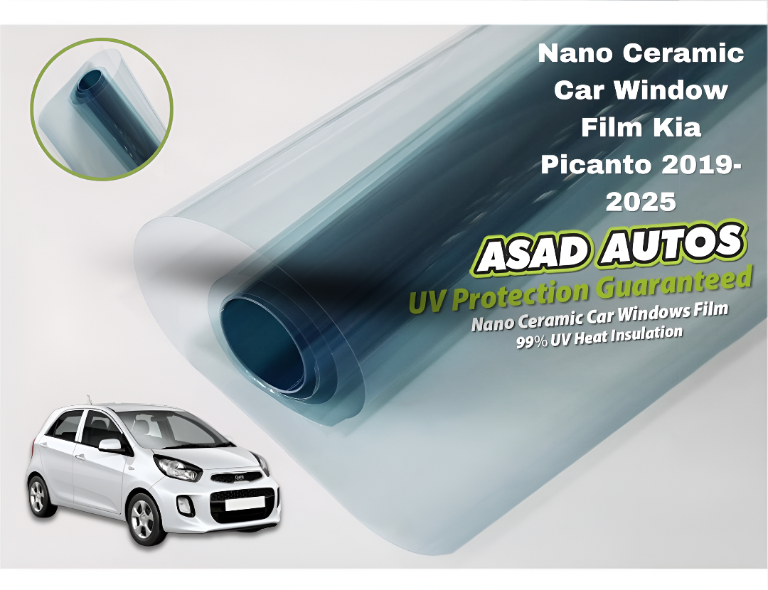 Nano Ceramic UV Protection Film For Kia Picanto 2019–2025 Model — Superior UV & Heat Shield