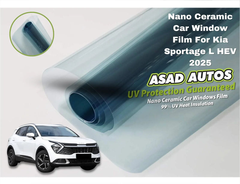 Nano Ceramic UV Protection Film for Kia Sportage L HEV 2025 – Heat & UV Shield Window Tint
