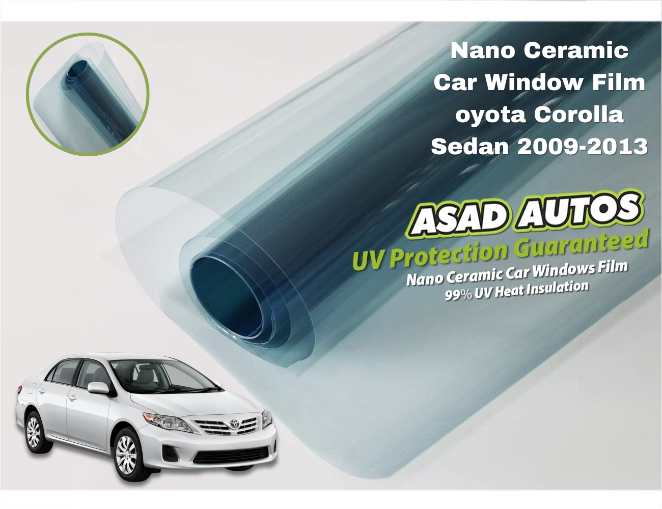 Nano Ceramic UV Protection Film for Toyota Corolla 2009–2013 – UV & Heat Block Window Tint

