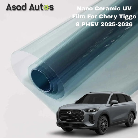 Nano ceramic UV protection window film for Chery Tiggo 9 PHEV 2025–2026 premium heat rejection tint with glare reduction and interior protection benefits