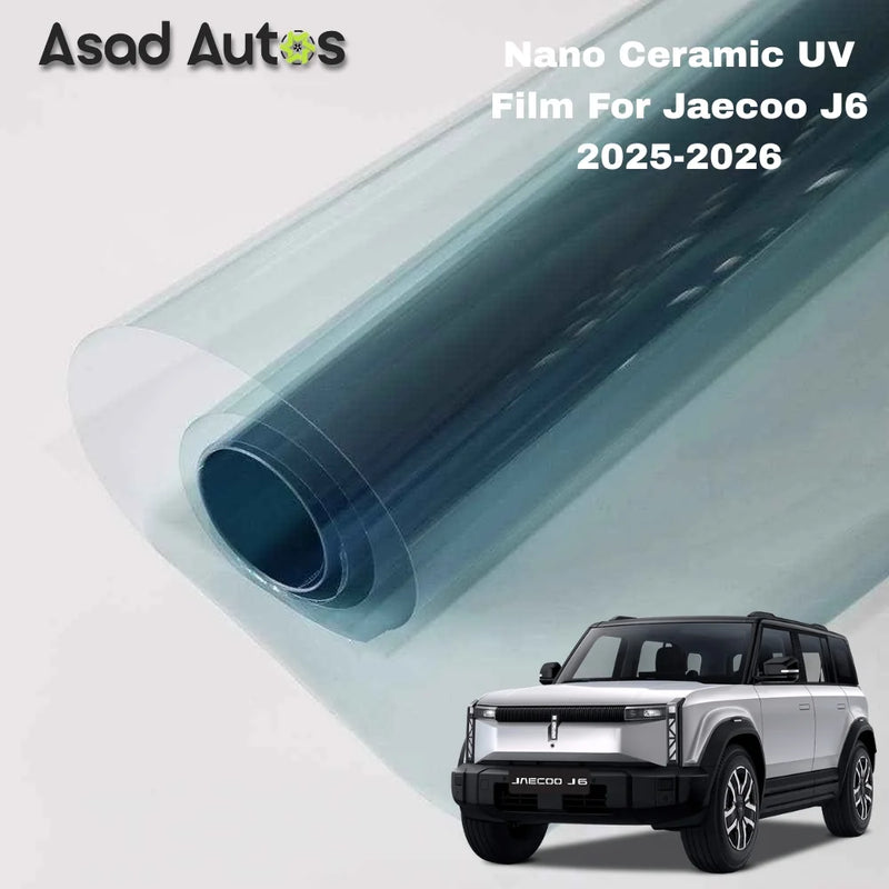 Nano ceramic UV protection window film for Jaecoo J6 2025–2026 premium heat rejection tint with glare reduction and interior protection benefits